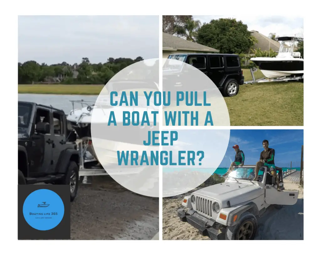 Can You Pull A Boat With A Jeep Wrangler? – boat life 365